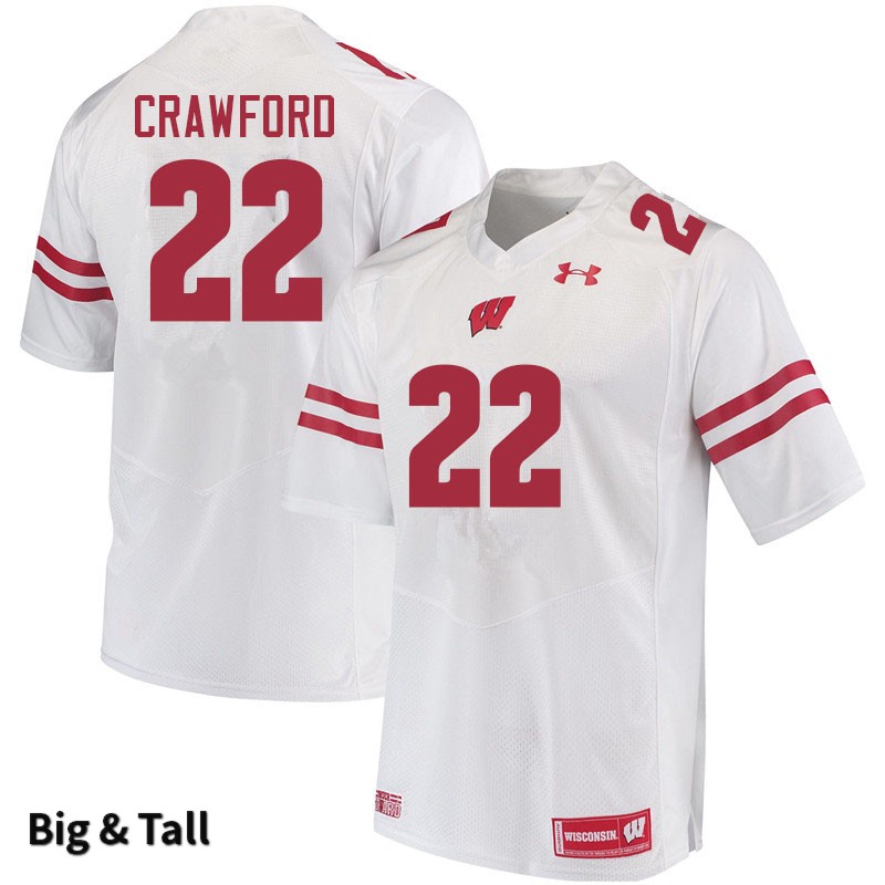 Wisconsin Badgers Men's #22 Loyal Crawford NCAA Under Armour Authentic White Big & Tall College Stitched Football Jersey FN40P52TF